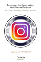La puissance des réseaux sociaux numériques au Cameroun (French Edition) B0DPPK7MY9 Book Cover