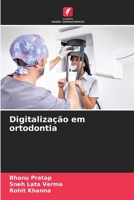 Digitalização em ortodontia 6206063062 Book Cover