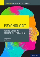 Ib Course Preparation Psychology: Student Book 138200494X Book Cover