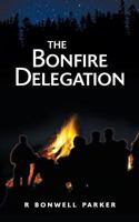 The Bonfire Delegation 1482094002 Book Cover
