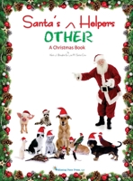 Santa's OTHER Helpers: A Christmas Book 1736138197 Book Cover