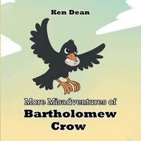 More Misadventures of Bartholomew Crow 1638123470 Book Cover