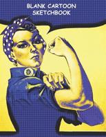 Blank Cartoon Book Sketchbook: Comic Drawing Book Create Your Own Comic Book Notebook Strips For Kids and Adults Many Templates 1079301941 Book Cover