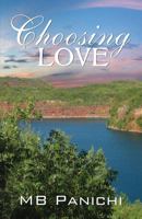 Choosing Love 1594935475 Book Cover