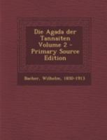 Die Agada der Tannaiten; Volume 2 1019330007 Book Cover