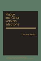 Plague and Other Yersinia Infections (Current Topics in Infectious Disease) 1468484249 Book Cover