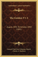 The Guidon V1-2: August, 1891 To October, 1892 1120887224 Book Cover
