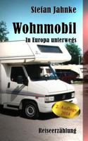 Wohnmobil: In Europa Unterwegs 1499524625 Book Cover