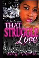 That struggle love 1974227383 Book Cover