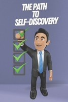 The Path to Self-Discovery: Unleashing Your True Potential B0C6BWXM4M Book Cover