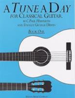 Tune a Day Classical Guitar 0711915601 Book Cover