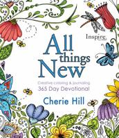 All Things New: 365 Day Devotional 1496419995 Book Cover