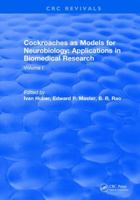 Cockroaches as Models for Neurobiology: Applications in Biomedical Research: Volume I 1315891654 Book Cover