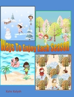 Ways to Enjoy Each Season 1006372032 Book Cover