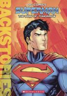 Superman: The Man of Tomorrow 0545868181 Book Cover