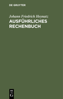 Ausführliches Rechenbuch 3112446070 Book Cover