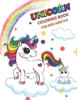 UNICORN COLORING BOOK FOR KIDS AGES 4-8: Adorable Drawings for Kids Ages 4-8 B089CWR93H Book Cover