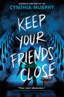 Keep Your Friends Close 059380578X Book Cover