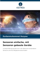 Sensoren einfache, mit Sensoren gebaute Geräte (German Edition) 6209512259 Book Cover
