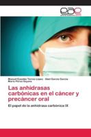Las anhidrasas carbónicas en el cáncer y precáncer oral 6202152230 Book Cover