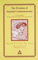 The Wisdom of Ananda Coomaraswamy 8186569219 Book Cover