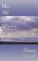 Not All Who Wander are Lost 1494757028 Book Cover