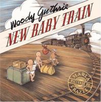 New Baby Train 0316072036 Book Cover
