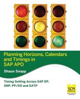 Planning Horizons, Calendars and Timings in SAP Apo 1939731003 Book Cover