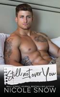 Still Not Over You 1723321397 Book Cover