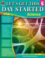 Let's Get This Day Started: Science (Gr. 5) 1420682652 Book Cover