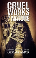 Cruel Works of Nature: 11 Illustrated Horror Novellas 1690854154 Book Cover