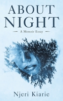 About Night: A Memoir Essay 1982252960 Book Cover