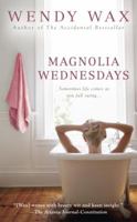 Magnolia Wednesdays 0515149845 Book Cover