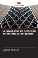 Le processus de sélection de matériaux de qualité 6208730651 Book Cover