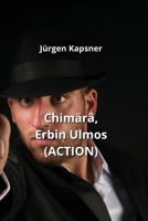 Chimärâ, Erbin Ulmos (ACTION) 9617614316 Book Cover