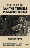 The Cult of Ivan the Terrible in Stalin's Russia (Studies in Russian & Eastern European History) 0333656849 Book Cover