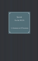 For the W.I.N.: 1. Aventure en Ul inconnu (French Edition) null Book Cover