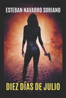 DIEZ DÍAS DE JULIO B0BZ6YRFTV Book Cover