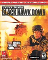 Delta Force: Black Hawk Down (Prima's Official Strategy Guide) 0761540822 Book Cover