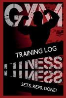 Training Diary: Sets, Reps and Done! 2 1540345777 Book Cover