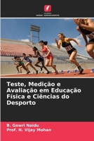 Teste, Medição e Avaliação em Educação Física e Ciências do Desporto (Portuguese Edition) 6207509390 Book Cover