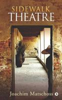 SIDEWALK THEATRE 1645871282 Book Cover