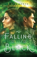 Falling Through the Black 1962194051 Book Cover