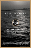 Restless Wave: My Life in Two Worlds 1171845499 Book Cover