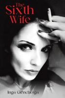 The Sixth Wife 1035894726 Book Cover