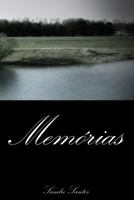 Memórias: A metamorfose de Desabafos (Portuguese Edition) 1438241240 Book Cover