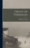 Treaty of Versailles; 1015496377 Book Cover