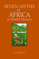 Seven Myths of Africa in World History 1624666396 Book Cover