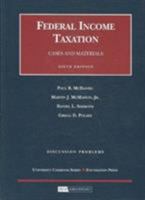 Federal Income Taxation: Cases and Materials Discussion Problems 1587786052 Book Cover