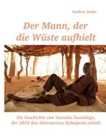 Der Mann, Der Die Wuste Aufhielt 3981419596 Book Cover